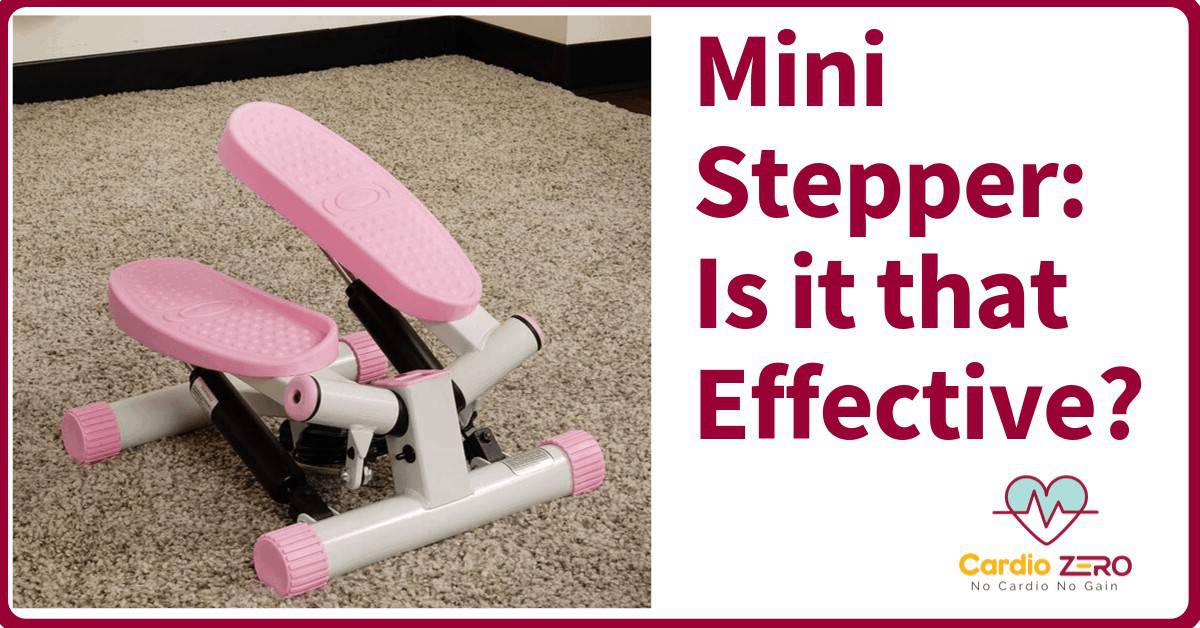 Is a Mini Stepper effective