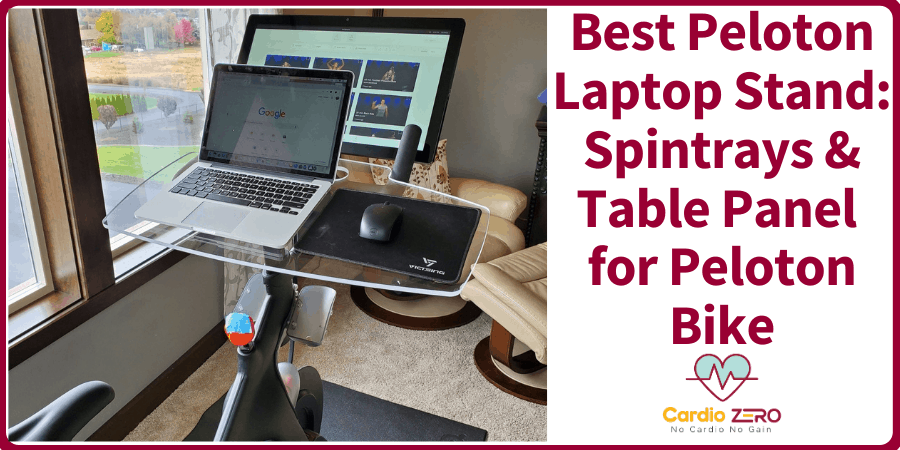 Best Peloton Laptop Stand Spintrays & Table Panel