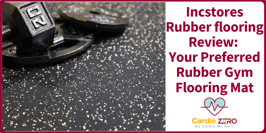 Incstores Rubber flooring