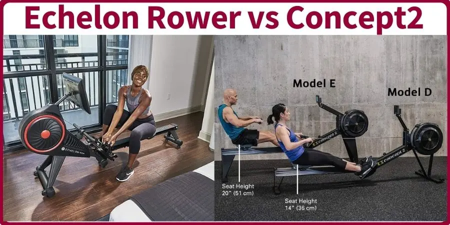 Echelon Rower vs Concept2
